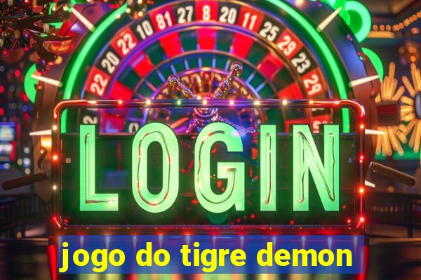 jogo do tigre demon